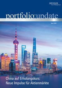 portfolio:update | China auf Erholungskurs: Neue Impulse für Aktienmärkte