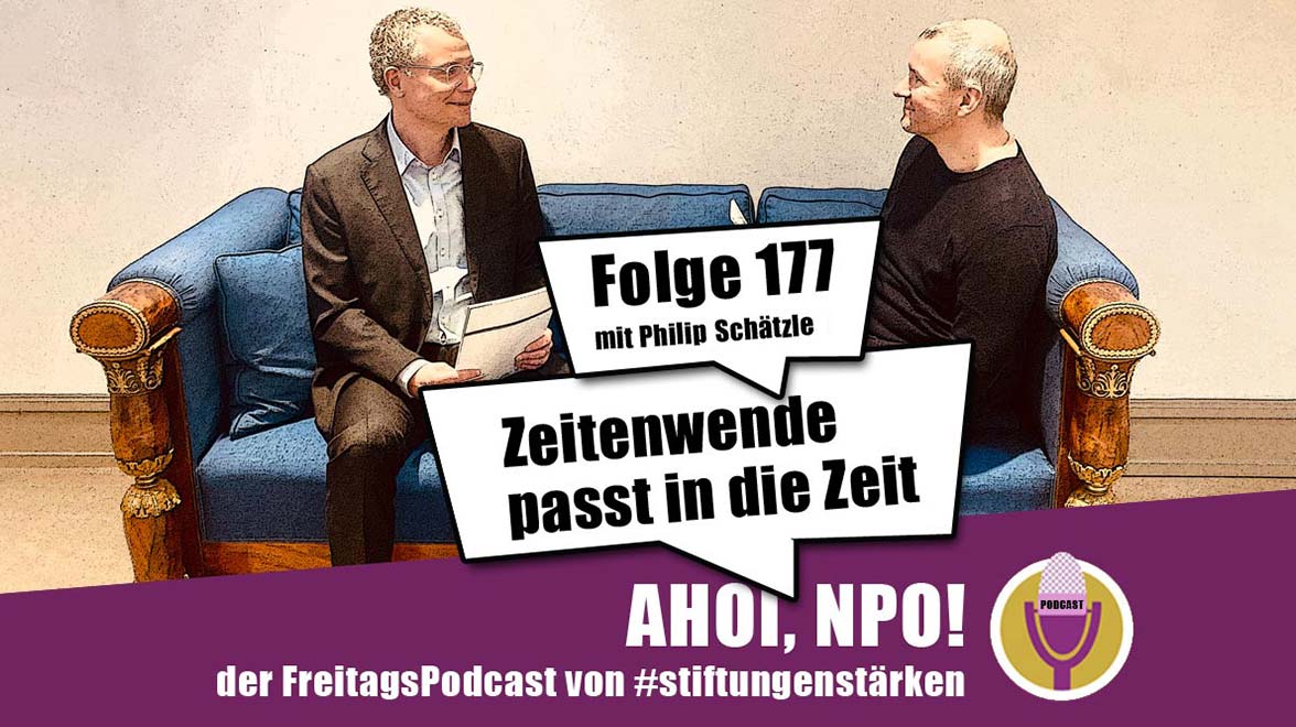Podcast stiftungsmarktplatz.com mit Philip Schätzle: Wie sind Stiftungsvermögen optimal verwaltet?