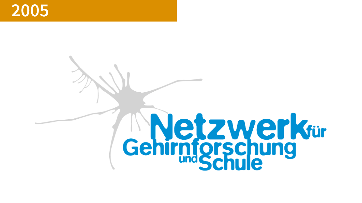 2005 Netzwerk für Gehirnforschung und Schule 2005 Netzwerk für Gehirnforschung und Schule
