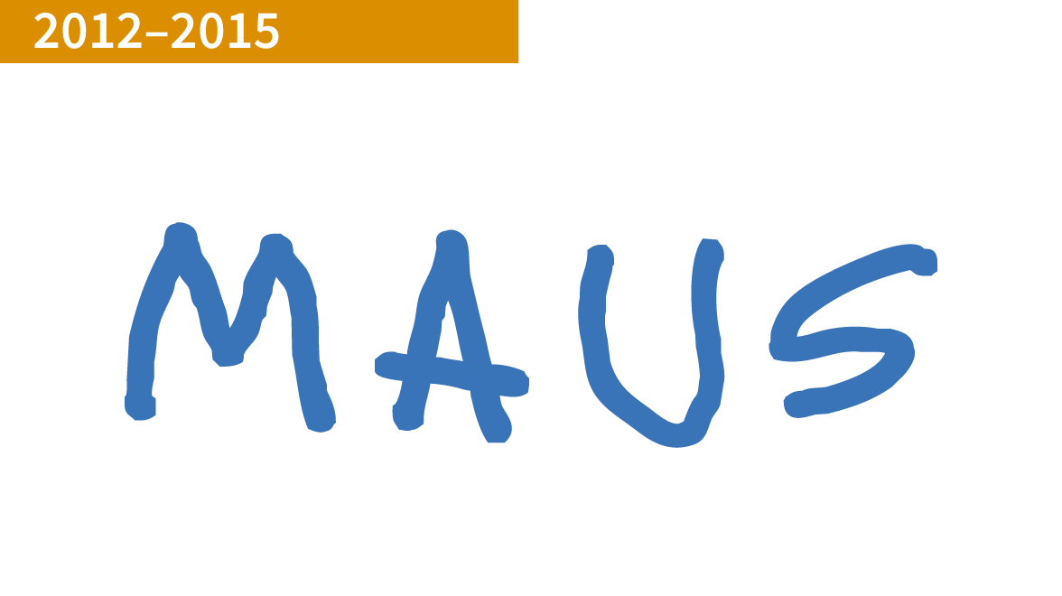 2012–2015 MAUS - Mehrsprachig aufwachsende Kinder sprachlich fördern 2012–2015 MAUS - Mehrsprachig aufwachsende Kinder sprachlich fördern