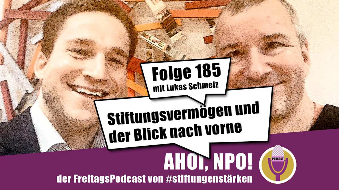 Podcast | Stiftungsvermögen und der Blick nach vorne