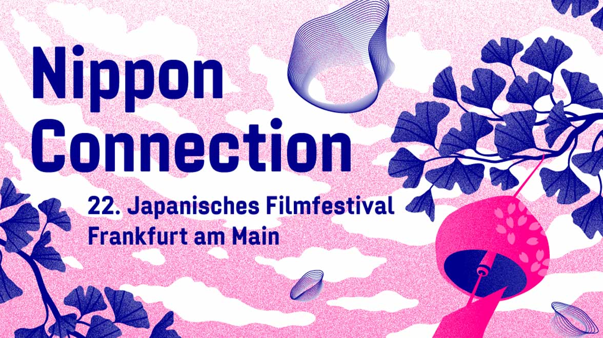 Nippon Connection – 22. Japanisches Filmfestival Nippon Connection – 22. Japanisches Filmfestival